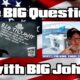 Big Questions with Big John - Scott "The King" Engel