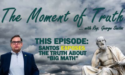 Moment of Truth - George Santos EXPOSES Big Math!