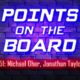 Points on the Board - Michael Oher Blindsides his Parents, More